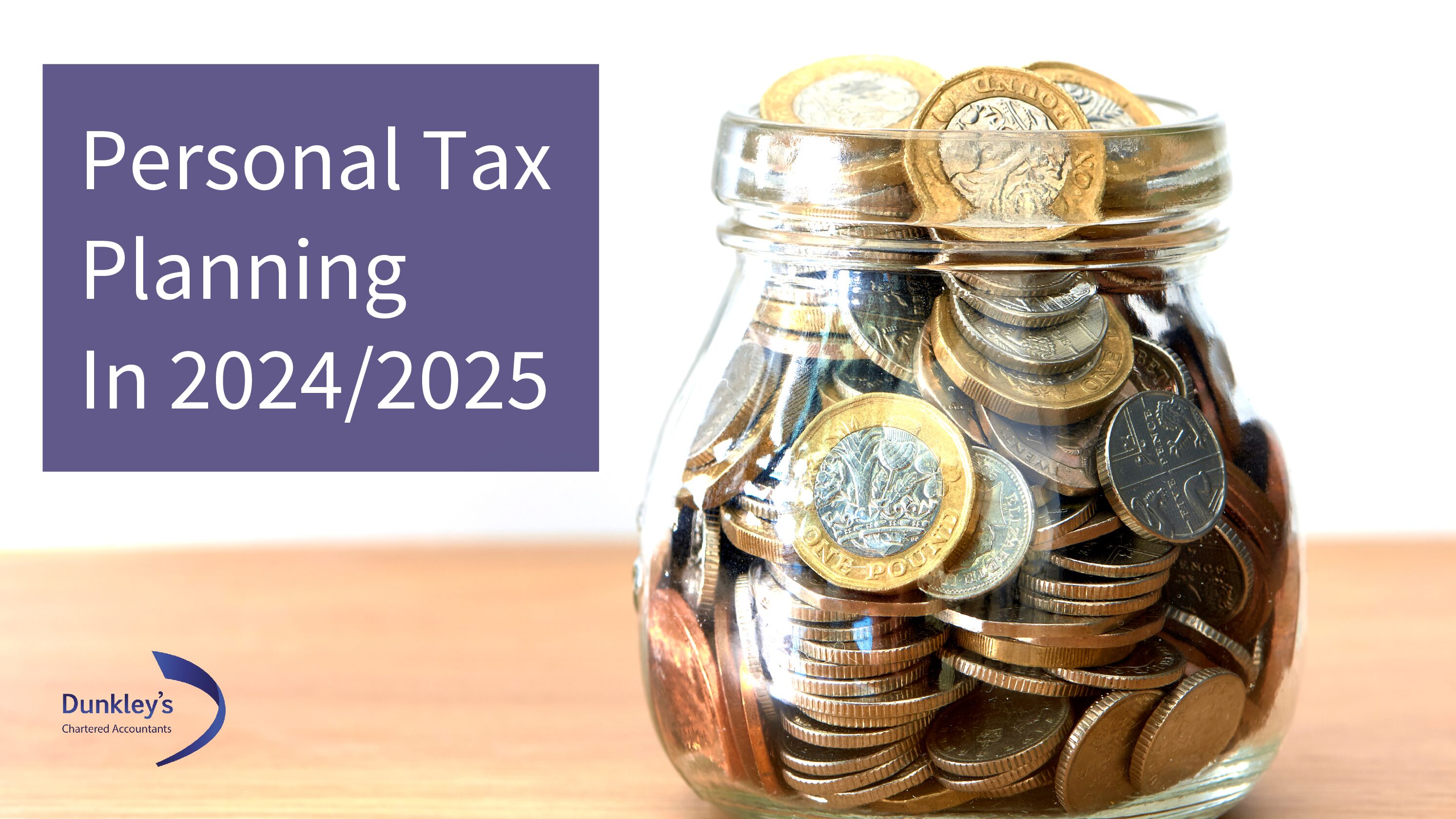 Personal Tax Planning in 2024/2025
