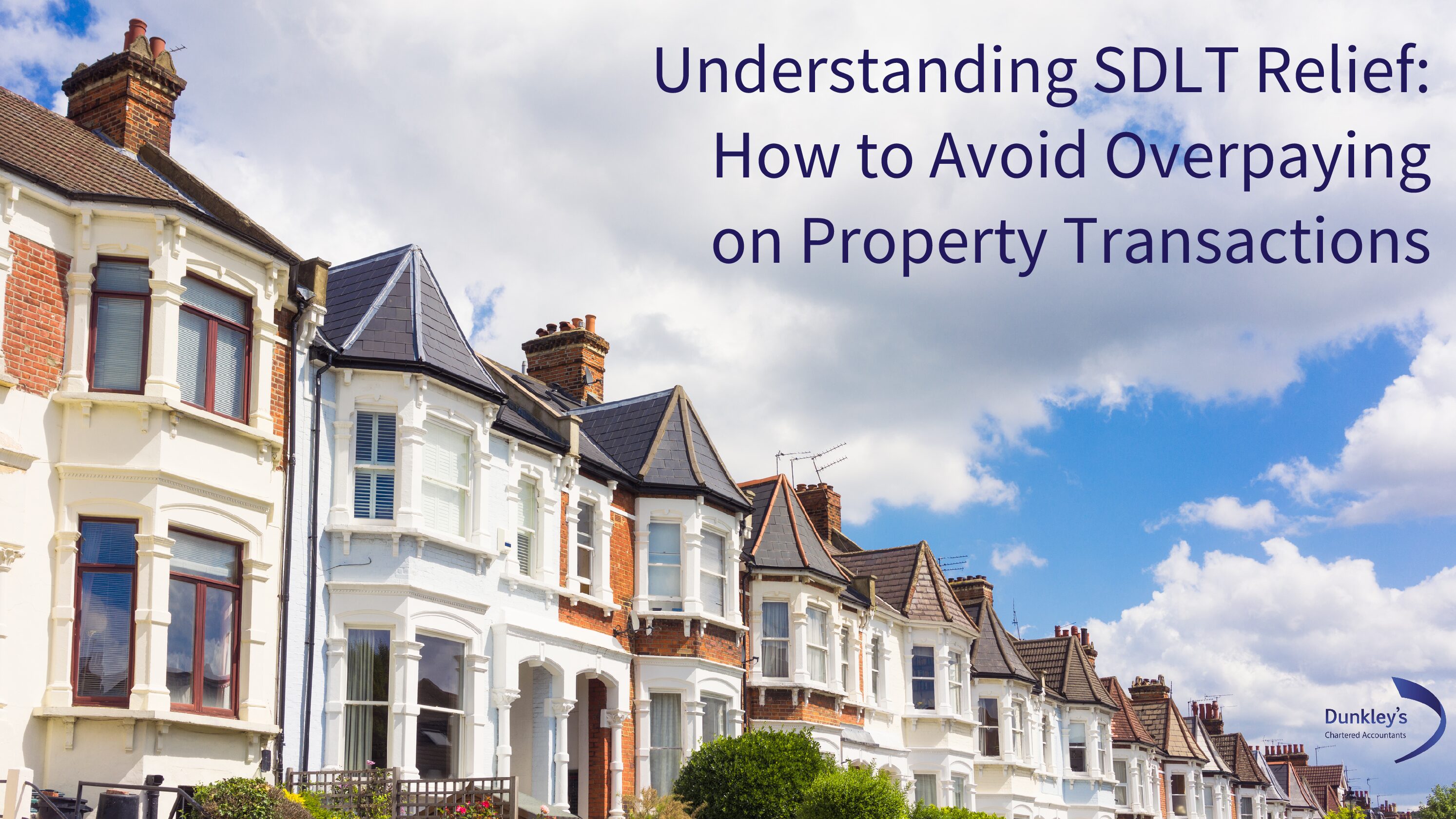 Understanding SDLT Relief: How to Avoid Overpaying on Property Transactions