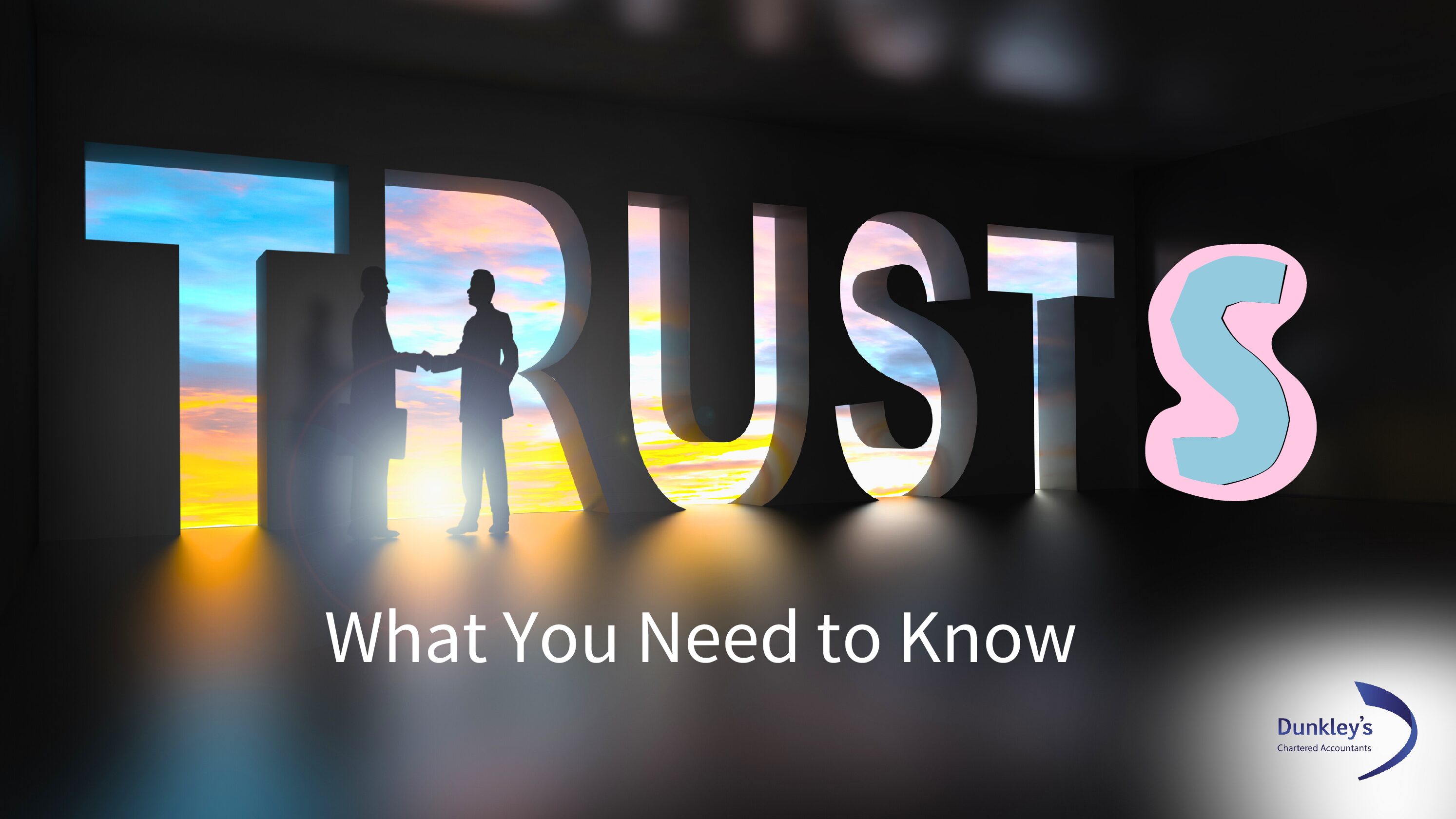 Trusts – What You Need to Know